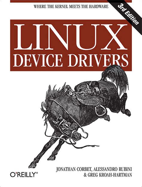 However, the sample code discussed in this document should work on the other kernel versions with minor/no modifications. . Linux device drivers 5th edition pdf